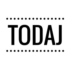 TODAJ