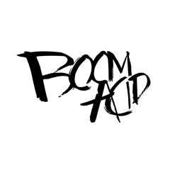 Boom Acid