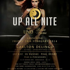 U.A.N ||UP ALL NITE||