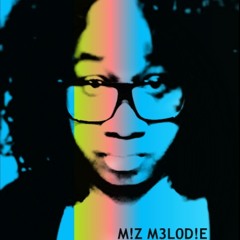 Miz Melodie