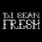 DJ Sean Fresh
