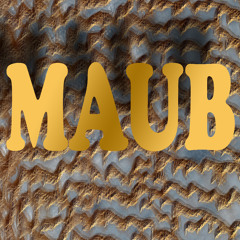 The Voice of MAUB
