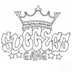 SUCCESS GANG Music
