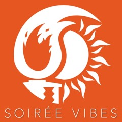 Soirée Vibes