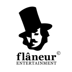 Flaneur Entertainment