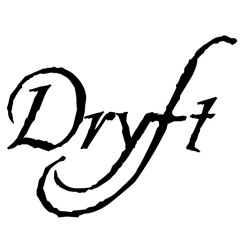 Dryft
