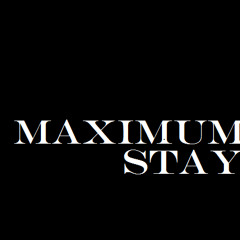 Maximum Stay