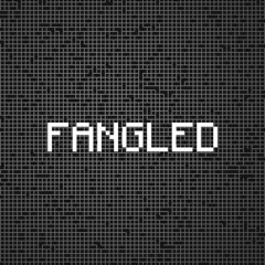 Fangled