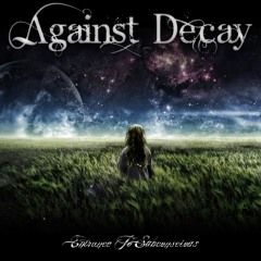 Against Decay