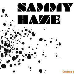 SammyHaze