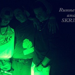 Runner Up And SKR3AM