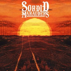 Sordid Marauders