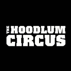 The Hoodlum Circus