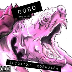 6. Bobo (Ruganje) - JUGAŠ feat. Aki (Aligator kornjača mixtape)