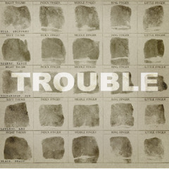 Trouble_1