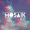 mosaik