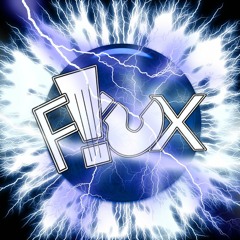 FLUX!?