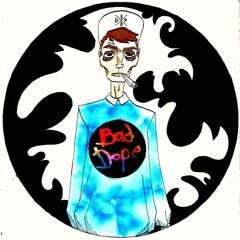 Bad Dope