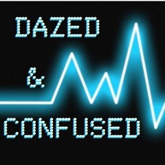 Dazed & Confused Recs