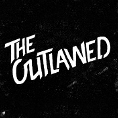 The Outlawed