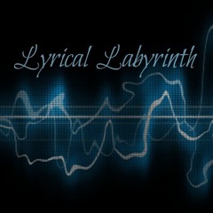 Lyrical Labyrinth