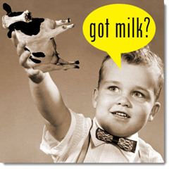 i got milk!