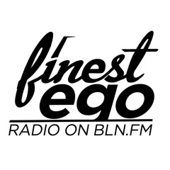 BLN.FM Finest Ego