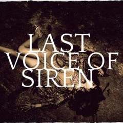 Last Voice of Siren