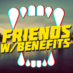 FRIENDS W/ BENEFITS