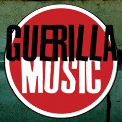 Guerilla Music