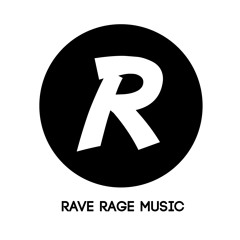 Rave Rage Music
