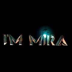I'M MIRA