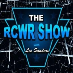 The RCWR Show