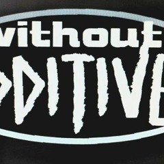 Without Additives