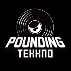 Pounding Tekkno