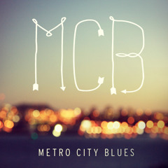 Metro City Blues