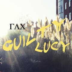 Guilty Lucy (Official)