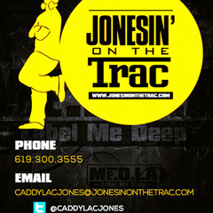Jonesin' on the Trac
