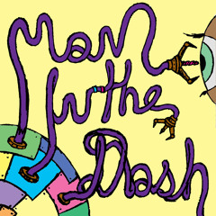 Man in the Dash