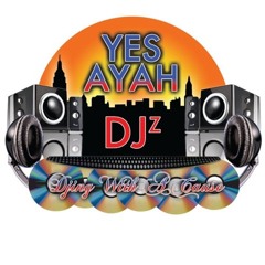 Yes Ayah DJ'z