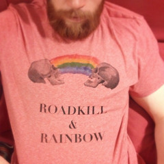 Roadkill & Rainbow