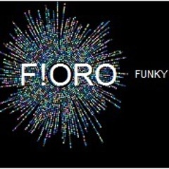 FUNKY TECH HOUSE - F!ORO