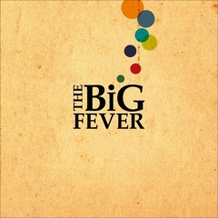 TheBigFever