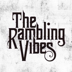 The Rambling Vibes