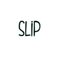 • Slip