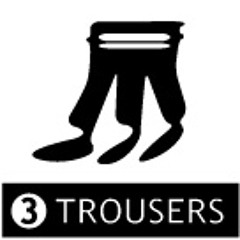 3Trousers Music
