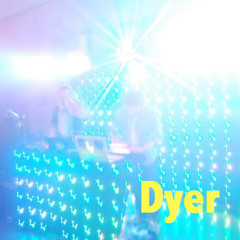 Dyer Live Set 2-14-15