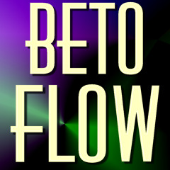 BetoFlow