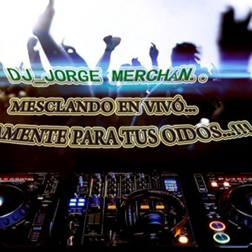 CUANDO YO ME VAYA - MARIA DE LOS ANGELES (( INTRO DJ JORGE MERCHÁN))