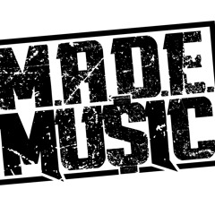 M.A.D.E. MU$IC